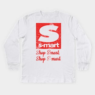 Shop smart, Shop S-mart! Kids Long Sleeve T-Shirt